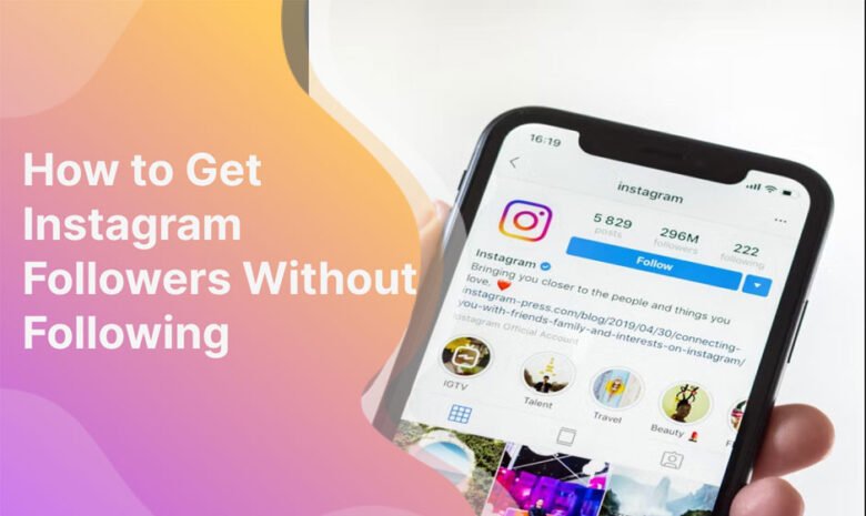 Common Tactics to get Free Instagram Followers