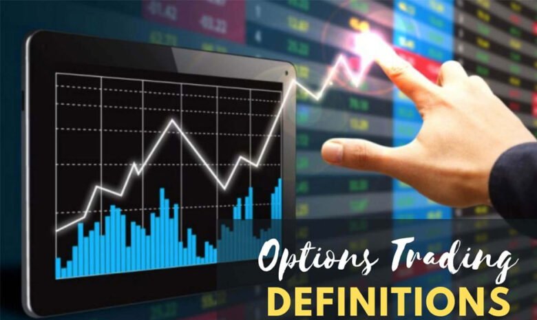 Understanding Options Trading Terms